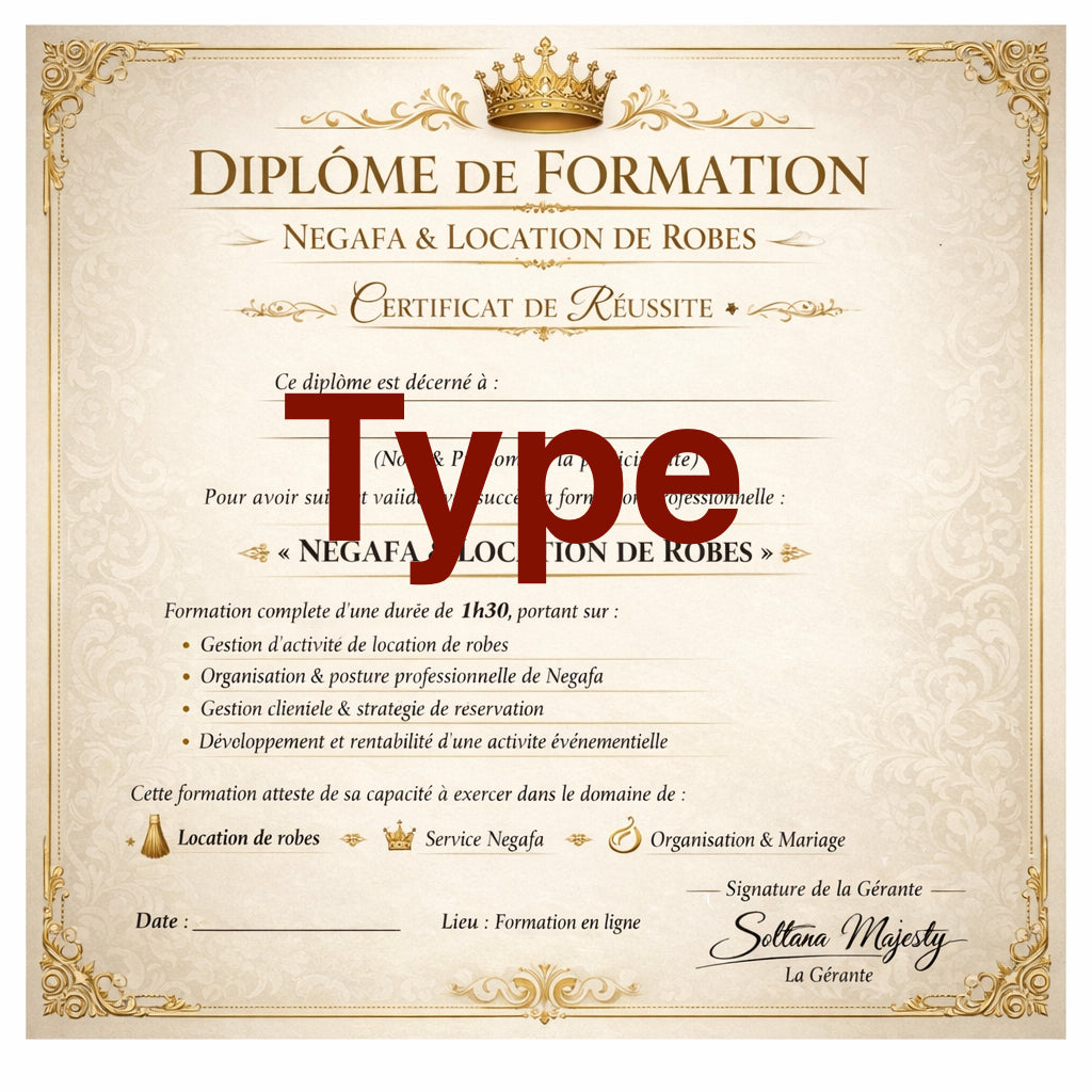 FORMATION POUR NEGAFA OU LOCATION DE ROBES en ligne